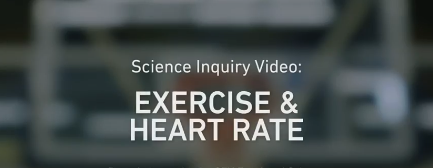 Exercise & Heart Rate Inquiry Video