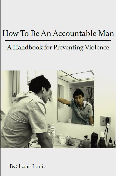 How To Be An Accountable Man: Handbook for Preventing Violence