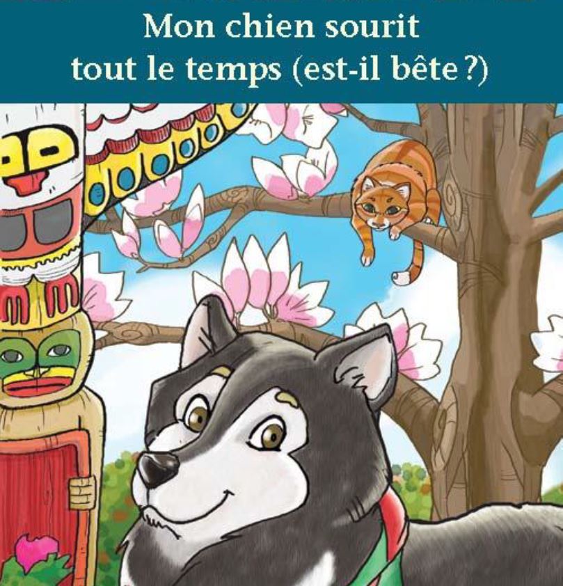 Mon chien sourit tout le temps (est-il bête?) cahier pédagogique de la C-B